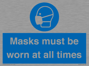 Masks must be worn at all times